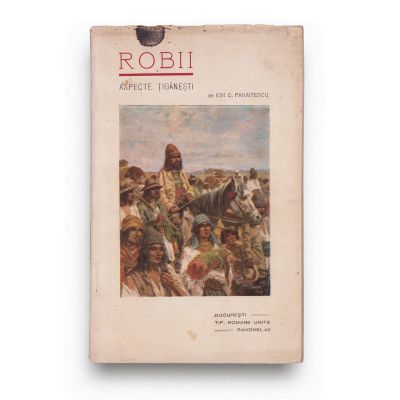 Robii, 1928 + Primărie’n țigănie, 1926