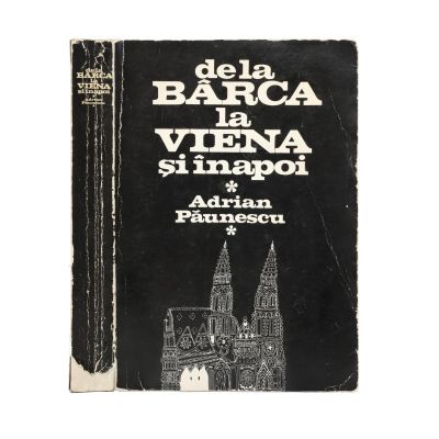 Adrian Păunescu, De la Bârca la Viena și înapoi, 1981, cu autograful lui Adrian și Andrei Păunescu