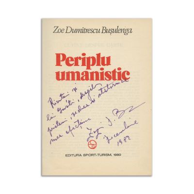 Zoe Dumitrescu Bușulenga, Periplu umanistic, 1980, cu dedicație olografă
