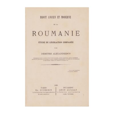 Demetre Alexandresco, Droit ancien et modern de la Roumanie, 1898, cu dedicație olografă