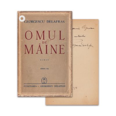 Georgescu Delafras, Omul de mâine, 1942, cu dedicație pentru Eugenia Opran
