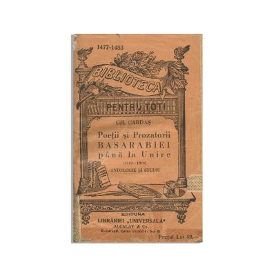 Gh. Cardaș, Poeții și prozatorii Basarabiei până la Unire