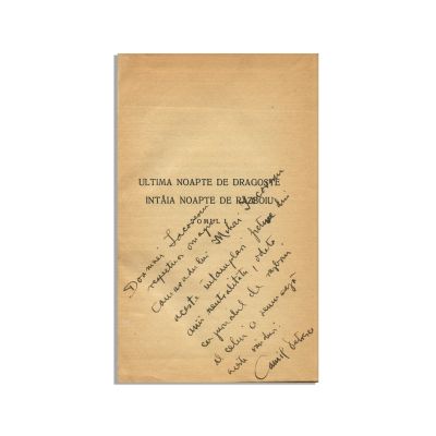 Camil Petrescu, Ultima Noapte de Dragoste Întâia Noapte de Război, două volume, cu dedicație olografă