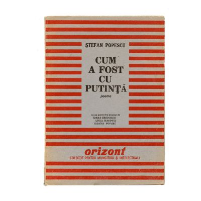 Ștefan Popescu, Cum a fost cu putință, 1945, exemplar numerotat
