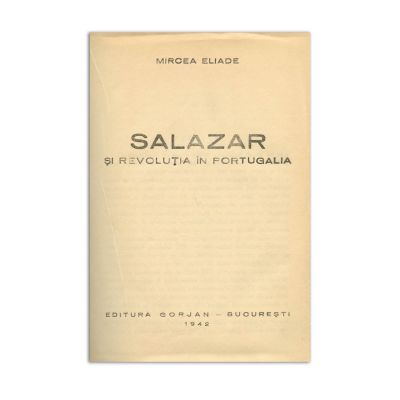 Mircea Eliade, Salazar și revoluția în Portugalia, 1942
