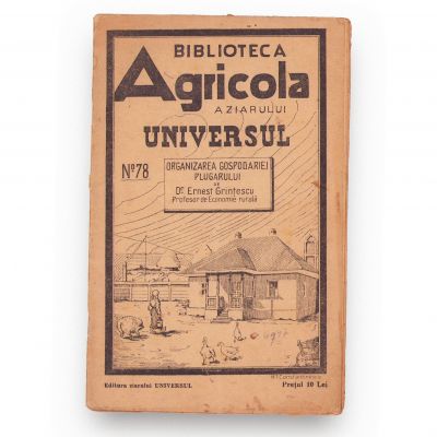 Organizarea gospodăriei plugarului, 1937 + Ciuperci otrăvitoare, 1943