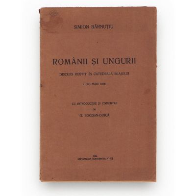 Simion Bărnuțiu, Românii și ungurii, discurs rostit în Catedrala Blajului, 1924