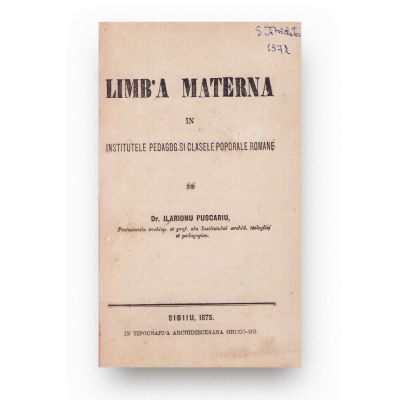 Dr. Ilarion Pușcariu, Limba maternă, 1875