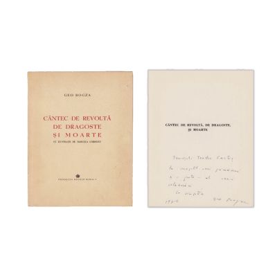 Geo Bogza, Cântec de revoltă, de dragoste și moarte, exemplar numerotat, cu dedicație pentru Teodor Cartiș