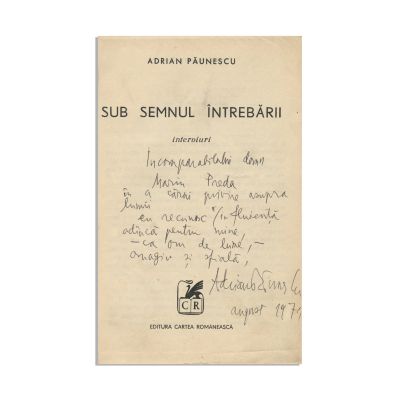 Adrian Păunescu, Sub semnul întrebării, 1971, cu dedicație către Marin Preda