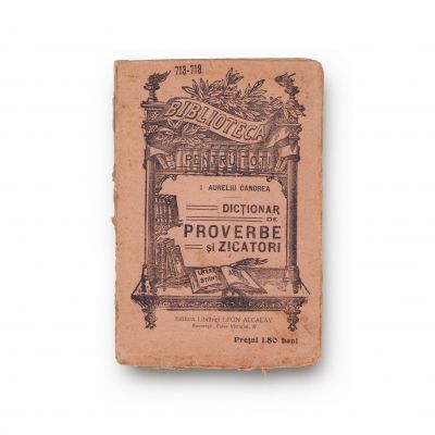I. Aureliu Candrea, Dicționar de proverbe și zicători 