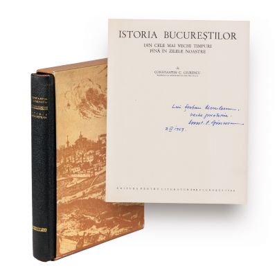 Constantin C. Giurescu, Istoria Bucureștilor, 1966, cu dedicație pentru Șerban Cioculescu