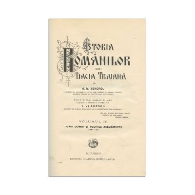 A. D. Xenopol, Istoria Românilor din Dacia Traiană, 14 volume colligate, 1929-1930