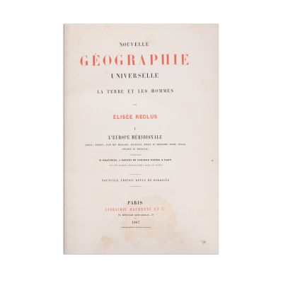 Élisée Reclus, Nouvelle Géographie Universelle, 4 volume, 1885-1887, cu ex-libris și semnătură Anghel Saligny 