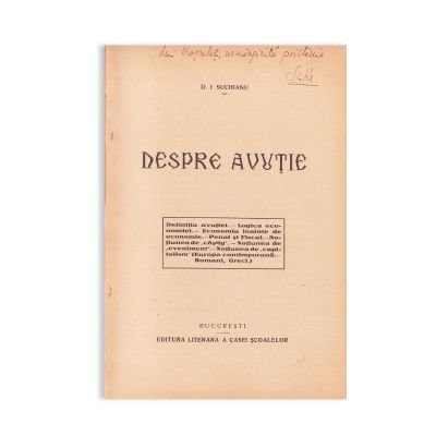 Două volume, D. I. Suchianu, Despre avuție + Le moment historique, cu dedicație pentru D. D. Roșca