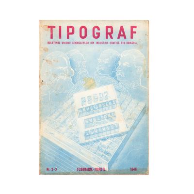 Publicația „Tipograf”, nr. 2-3, februarie-martie 1948