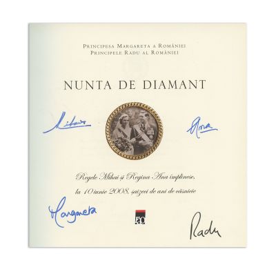 Principesa Margareta, Principele Radu, Nunta de Diamant, cu semnăturile autorilor, a regelui Mihai I și a reginei Ana 