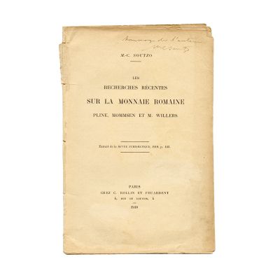 Mihail C. Suțu, Cercetări recente asupra monedelor romane Pliniu, Mommsen și M. Willers, 1910, cu dedicația autorului