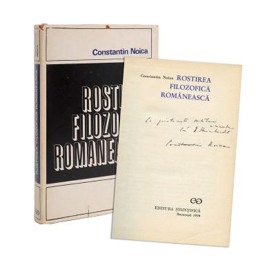 Constantin Noica, Rostirea filozofică românească, cu dedicație pentru N. Steinhardt