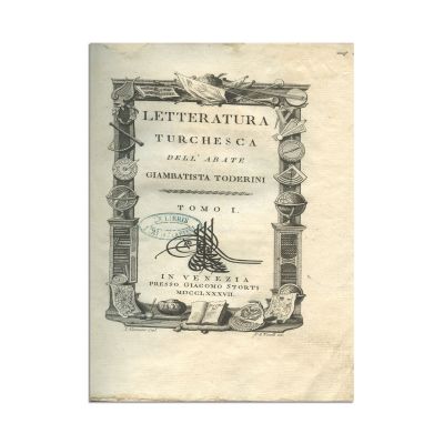 Giambatista Toderini, Letteratura turchesca dell'abate, 3 tomuri, 1787, cu ex-libris A. Papiu-Ilarian