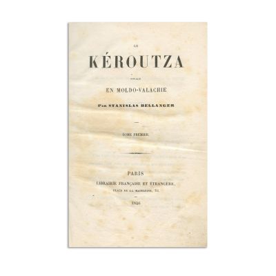 Stanislas Bellanger, Le keroutza voyage en Moldo-Valachie, 1846 