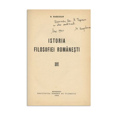 N. Bagdasar, Istoria Filosofiei Românești, 1940, cu dedicație olografă