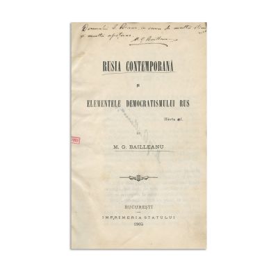 M. G. Bailleanu, Rusia contemporană, 1905, cu dedicație pentru I. Bianu
