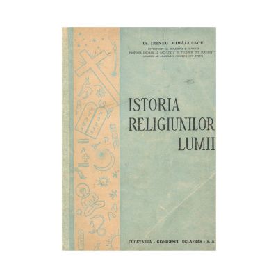Irineu Mihălcescu, Istoria religiunilor lumii