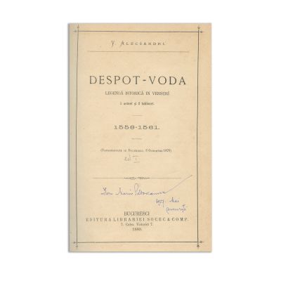 Vasile Alecsandri, Despot-Vodă, 1880 - cu semnătura lui Ion Marin Sadoveanu
