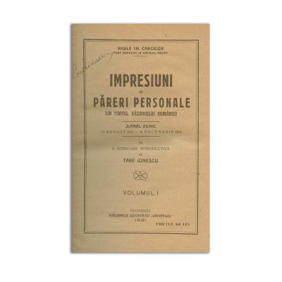 Vasile Th. Cancicov, Impresiuni și păreri personale din timpul războiului României, 1921