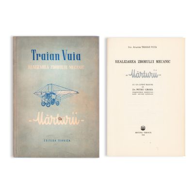 Traian Vuia, Realizarea zborului mecanic, 1954, cu dedicația dr. Petru Groza