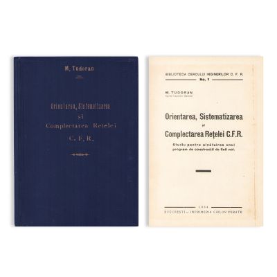 M. Tudoran, Orientarea, sistematizarea și completarea rețelei C.F.R., 1934