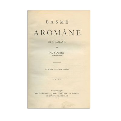 Pericle Papahagi, Basmele aromâne și glosar, 1905