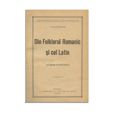 Tache Papahagi, Din folklorul romanic și cel latin, 1923