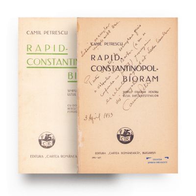 Camil Petrescu, Rapid-Constantinopol-Bioram, 1933, cu dedicație pentru Șerban Cioculescu