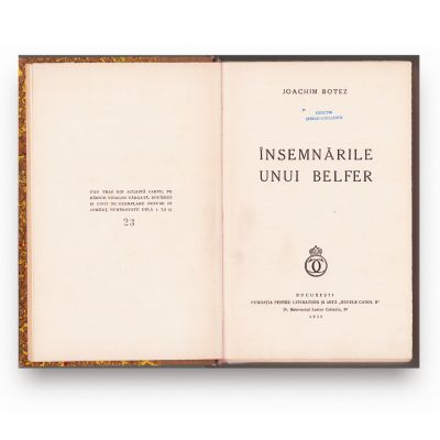 Joachim Botez, Însemnările unui belfer, exemplar bibliofil cu dedicație, două volume colligate, 1935-1939