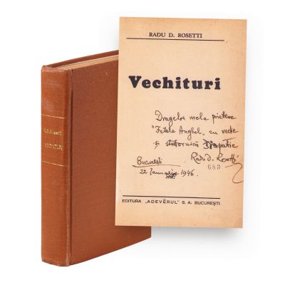 Radu D. Rosetti, Vechituri, cu dedicația autorului + Amintiri din copilărie, 1925