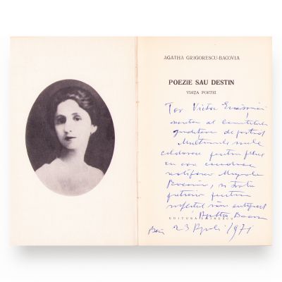 Agatha Grigorescu-Bacovia, Poezie sau destin, 1971, cu o amplă dedicație olografă