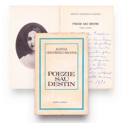 Agatha Grigorescu-Bacovia, Poezie sau destin, 1971, cu o amplă dedicație olografă
