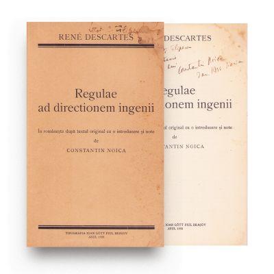 René Descartes, Regulae ad directionem ingenii, 1935, cu dedicația lui Constantin Noica