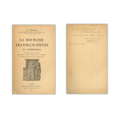 O. Tafrali, La Roumanie transdanubienne, 1918, cu dedicație olografă, din colecția familiei Ștefănescu
