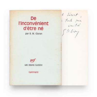 E. M. Cioran, De l'inconvénient d'être né, 1973, cu dedicație pentru scriitorul Paul Sérant