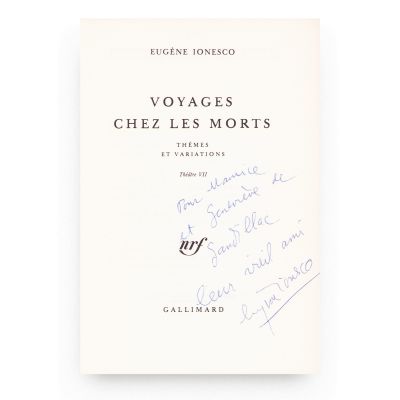 Eugène Ionesco, Voyages chez les morts, 1981, cu dedicație olografă