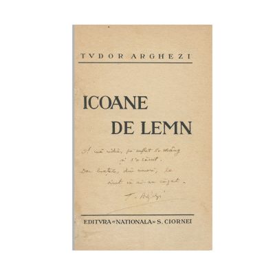 Tudor Arghezi, Icoane de lemn, 1930, cu dedicație