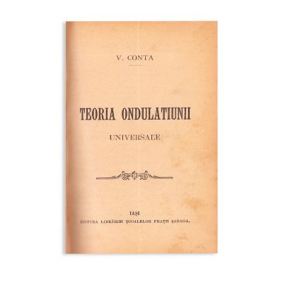 Vasile Conta, Bazele metafizicei + Încercări de metafizică + Teoria ondulațiunii universale (două volume) + Teoria fatalismului