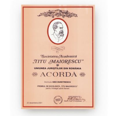 Diplomă acordată lui Geo Dumitrescu de Societatea Academică „Titu Maiorescu” - Uniunea Juriștilor, 2001