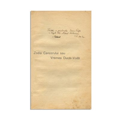 Mihail Sadoveanu, Zodia Cancerului sau Vremea Ducăi-Vodă, 1929, cu dedicație
