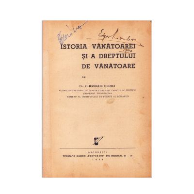 Gheorghe Nedici, Istoria vânătoarei și a dreptului de vânătoare, 1940  