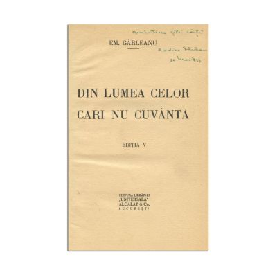 Emil Gârleanu, Din lumea celor cari nu cuvântă, cu însemnarea olografă a Rodicăi Gârleanu