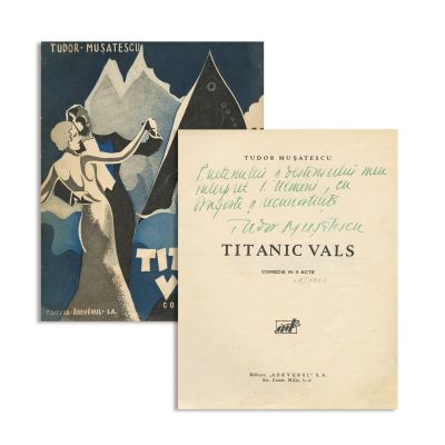 Tudor Mușatescu, Titanic Vals, cu dedicație pentru Ion Ulmeni